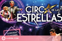 ⏯️ Arriba al Gran Teatre de la Passió de Cervera el Circo de las Estrellas