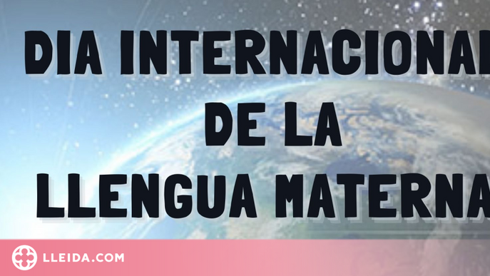 Lleida celebra el Dia Internacional de la Llengua Materna amb un acte dedicat a la diversitat lingüística