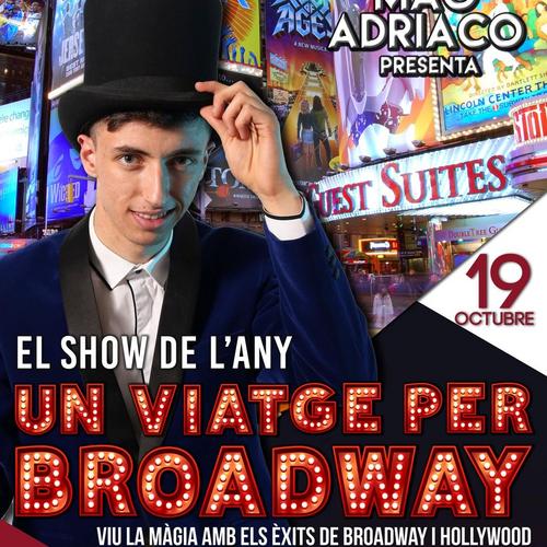 Mag Adriaco Un viatge per Broadway